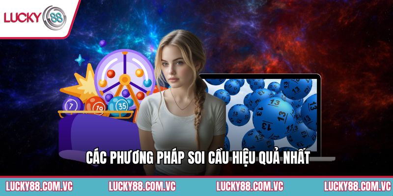Các phương pháp soi cầu hiệu quả nhất