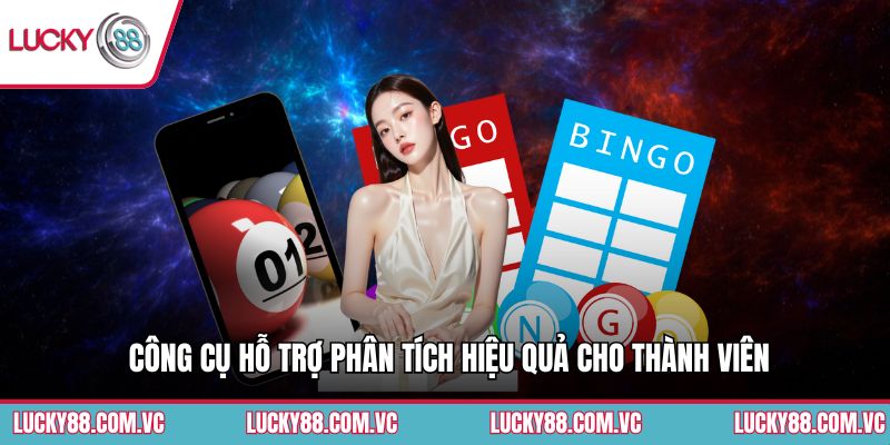Công cụ hỗ trợ phân tích hiệu quả cho thành viên