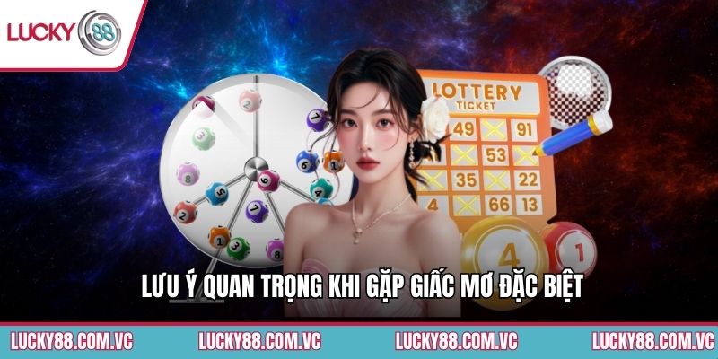 Lưu ý quan trọng khi gặp giấc mơ đặc biệt